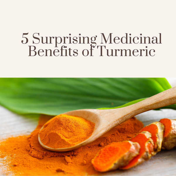 5 Surprising Medicinal Benefits of Turmeric